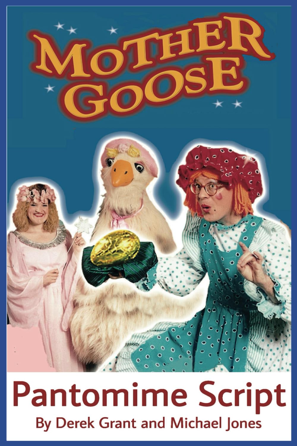 Mother Goose - Pantomime Script