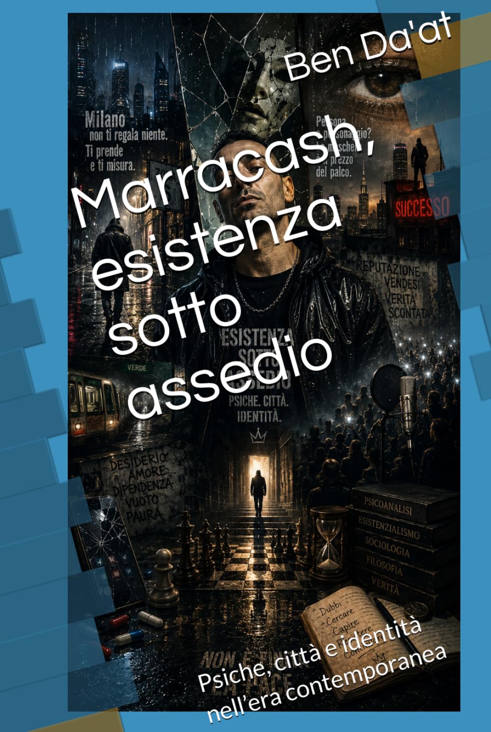 Marracash, esistenza sotto assedio: Psiche, città e identità nell’era contemporanea (Filosofia in rima)
