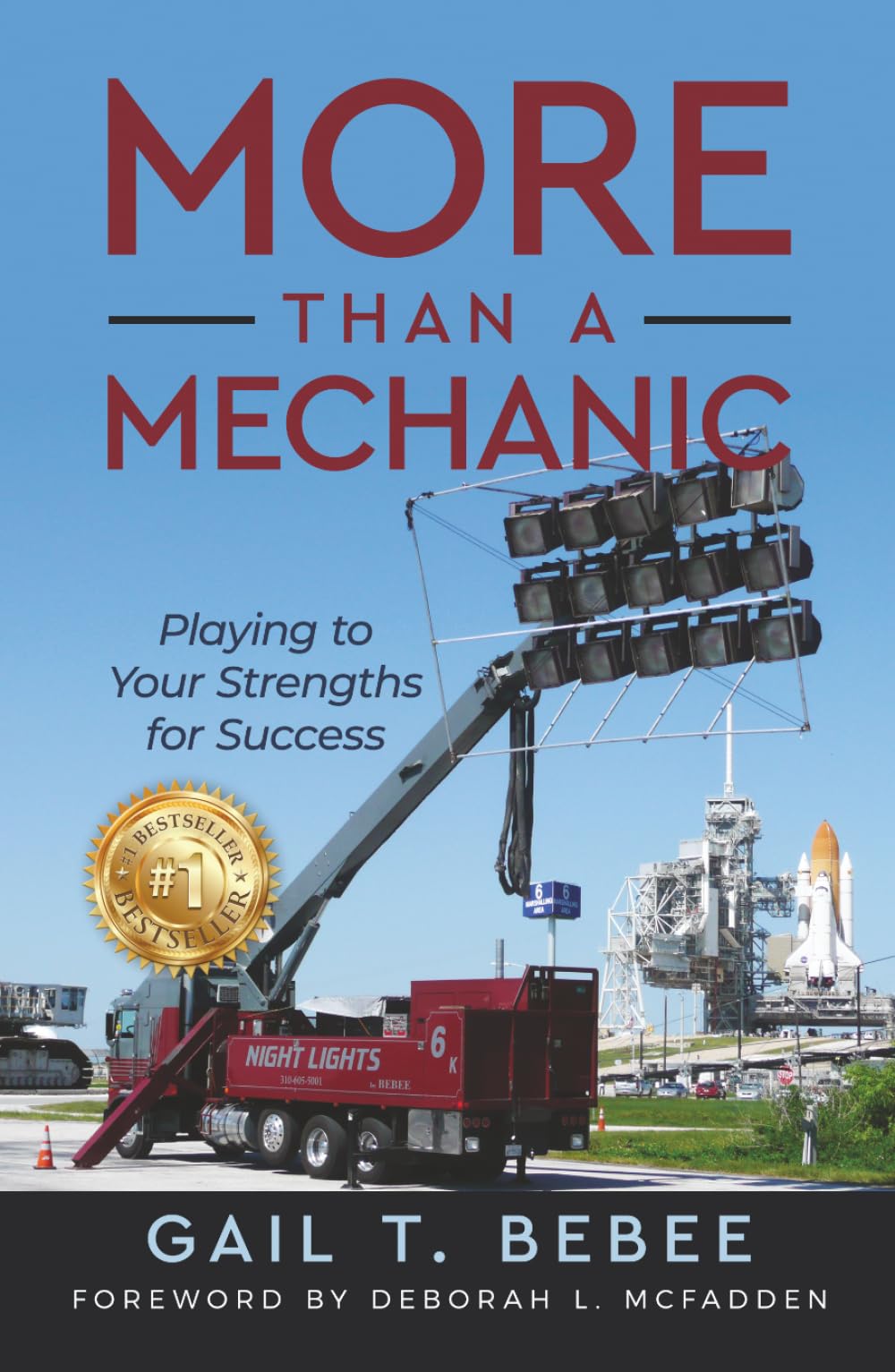 More Than a Mechanic: Playing to Your Strengths for Success (Black and White Edition)