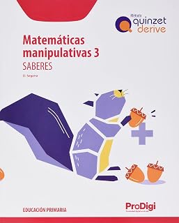 Saberes. Matematicas Manipulativas 3º Primaria Método Quinzet Derive