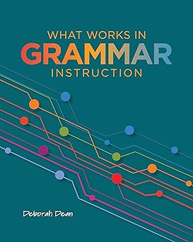 What Works in Grammar Instruction-Wow! eBook