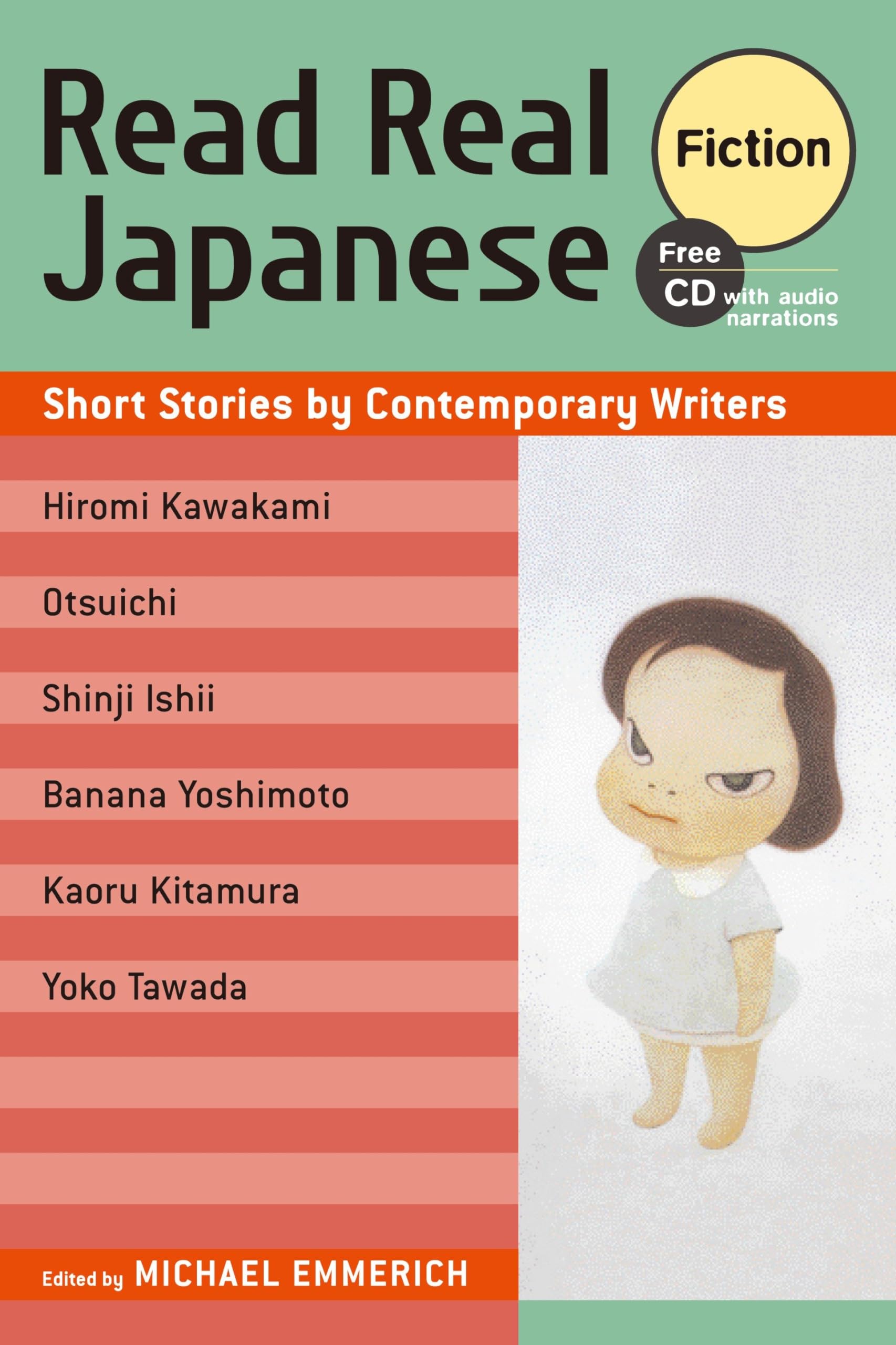 Read Real Japanese Fiction: Short Stories by Contemporary Writers1 free CD included Paperback – June 21, 2013