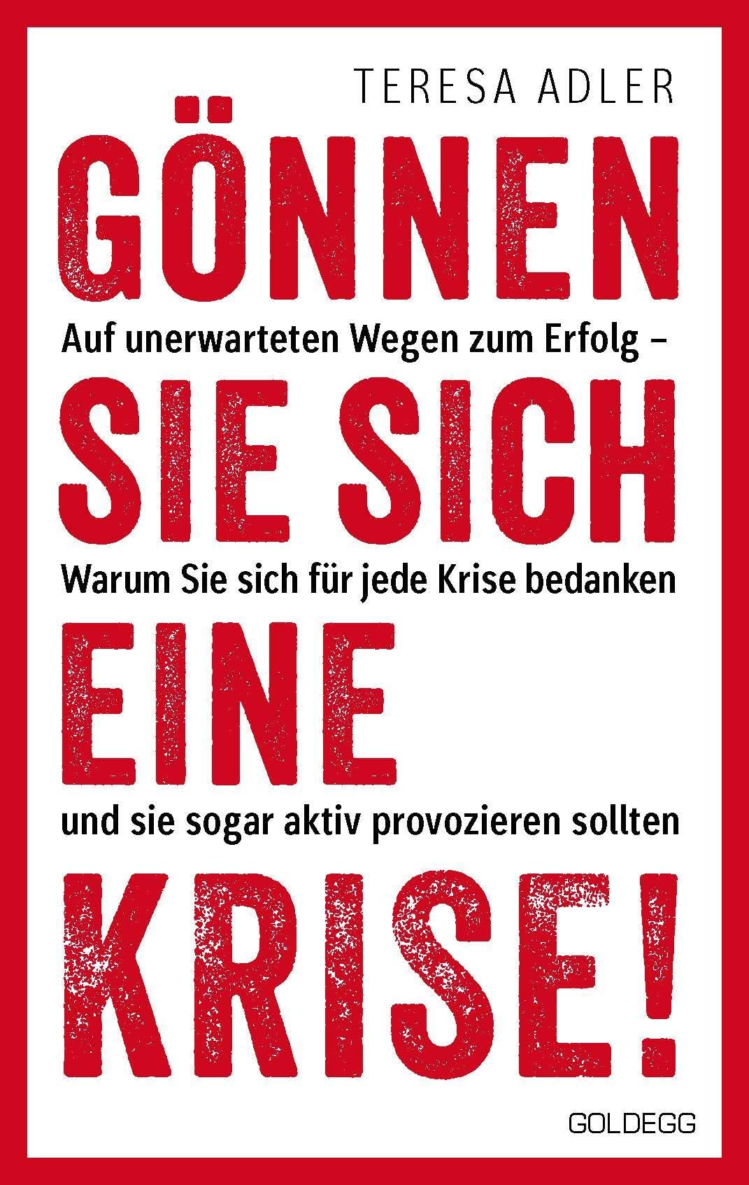 Theresa Adler – Krise als Chance: Das Coaching für persönliches Wachstum