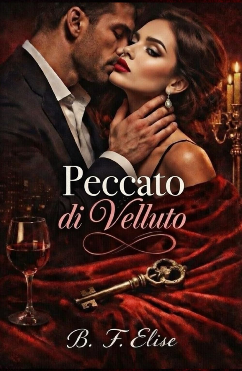 Peccato di Velluto: Dark Romance Tabù: Infedeltà Proibita con la Cognata, Ossessione che Brucia Matrimoni e Desiderio Senza Rimpianti (Dark Romance: ... Pericolosa ed Erotismo Psicologico Intenso)