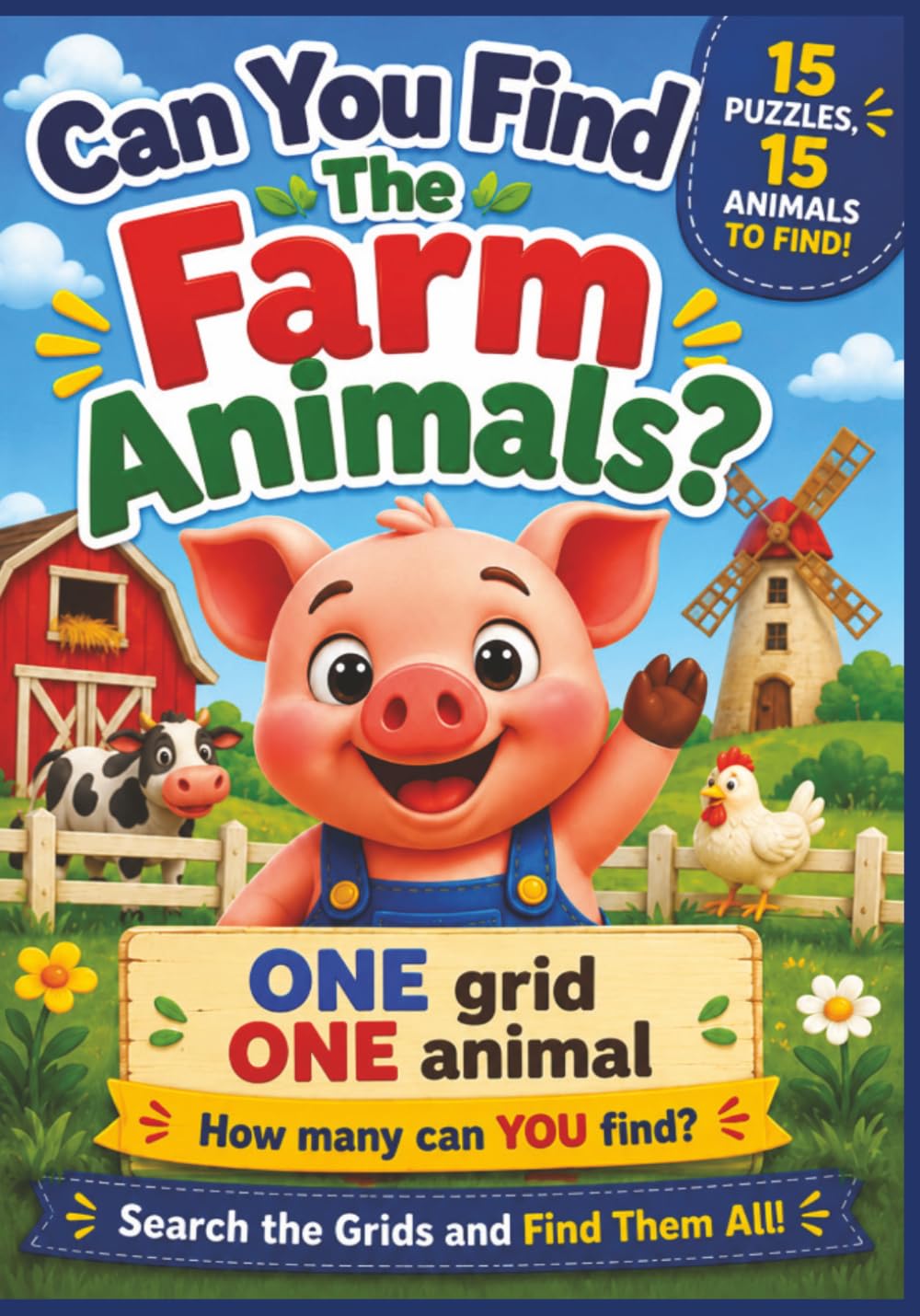 Can You Find the Farm Animals?: A Fun Search and Find Colouring Activity Book for Kids Ages 4–8