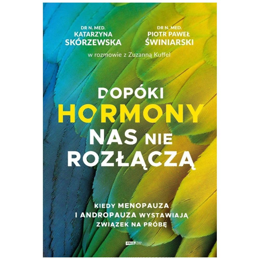 Dopóki hormony nas nie rozłączą. Kiedy menopauza i andropauza wystawiają związek na próbę