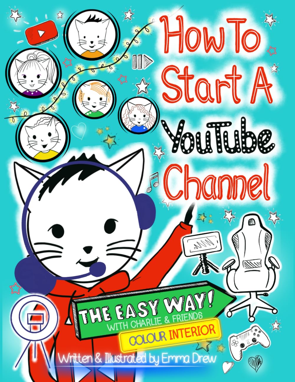 How To Start A YouTube Channel - The Easy Way: With Charlie & Friends
