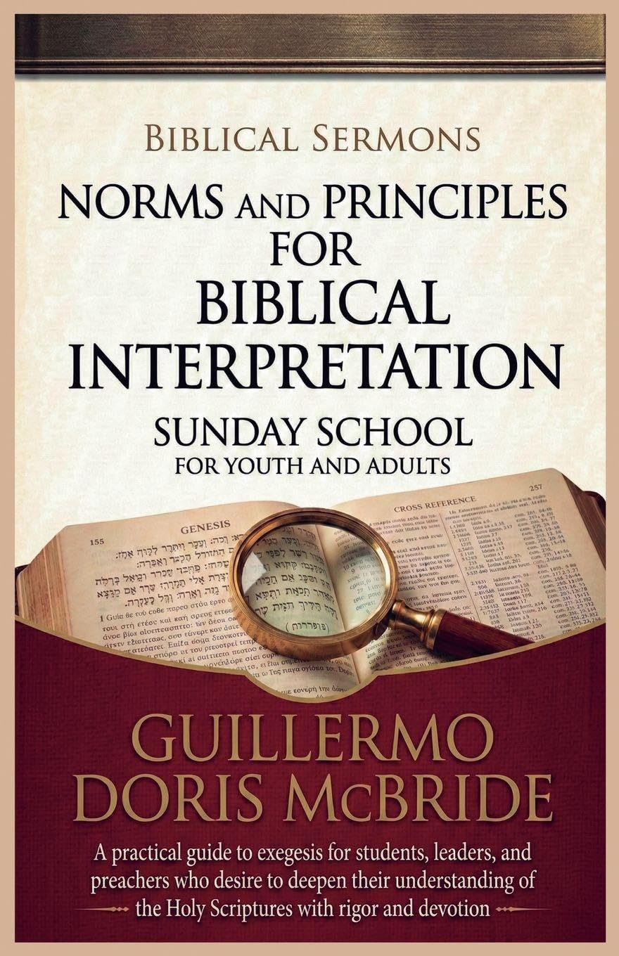 Norms and Principles for Biblical Interpretation: 4 (Sunday School)