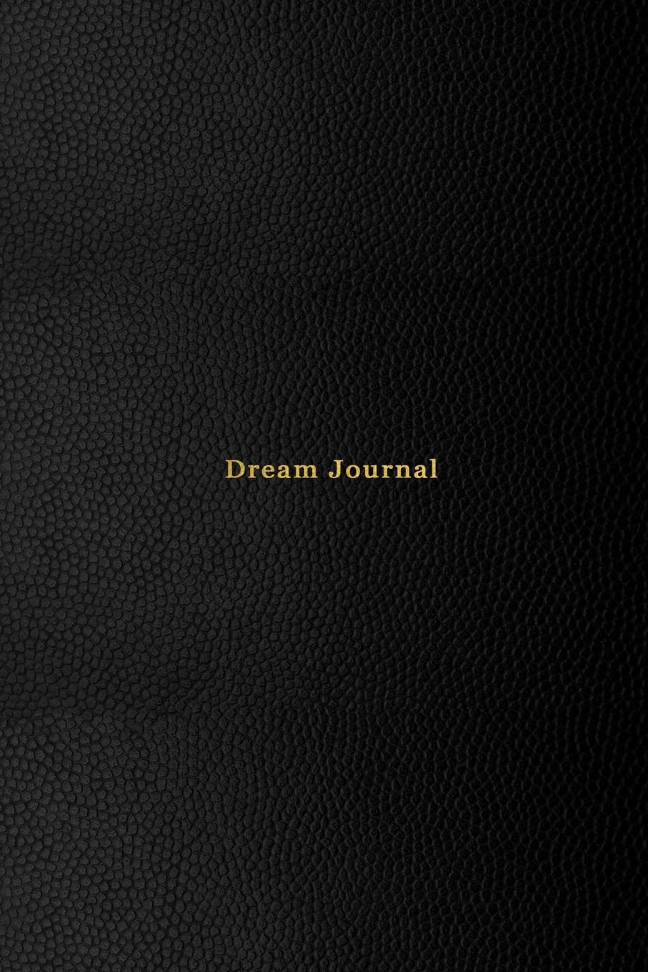 Dream Journal: Dream record diary and improved recall log book | Simple interpretation, thoughts and reflection dreaming book | Professional black cover design