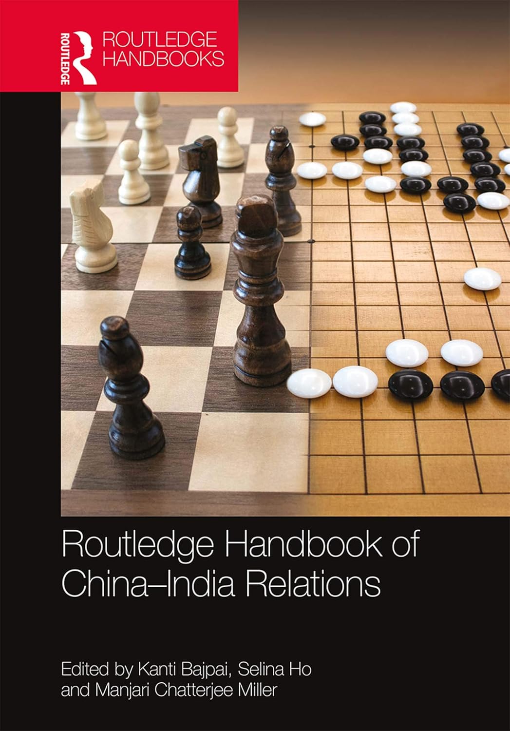 Routledge Handbook of China–India Relations      1st Edition, Kindle Edition