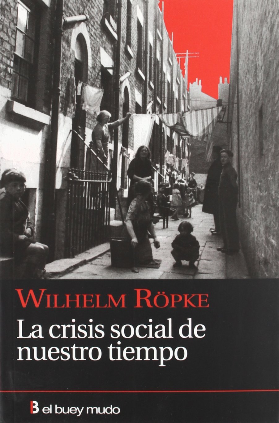 La crisis social de nuestro tiempo (Ensayo)