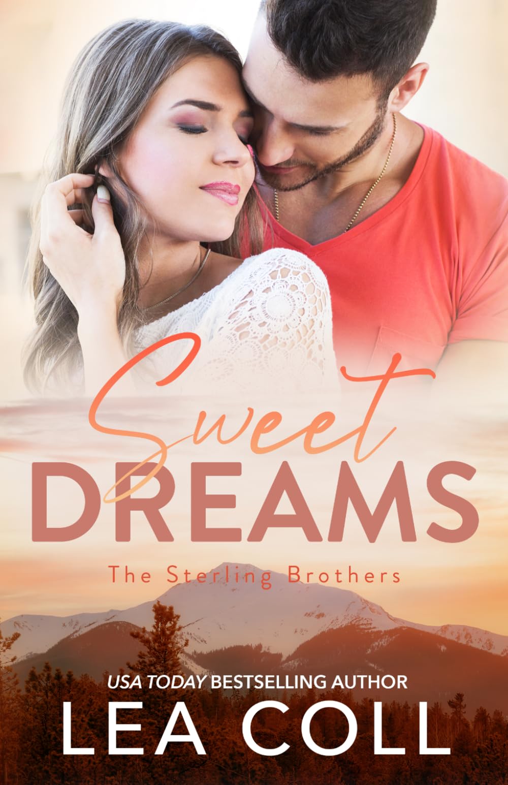Sweet Dreams: A Steamy Small Town Brother's Best Friend Romance (The Sterling Brothers)