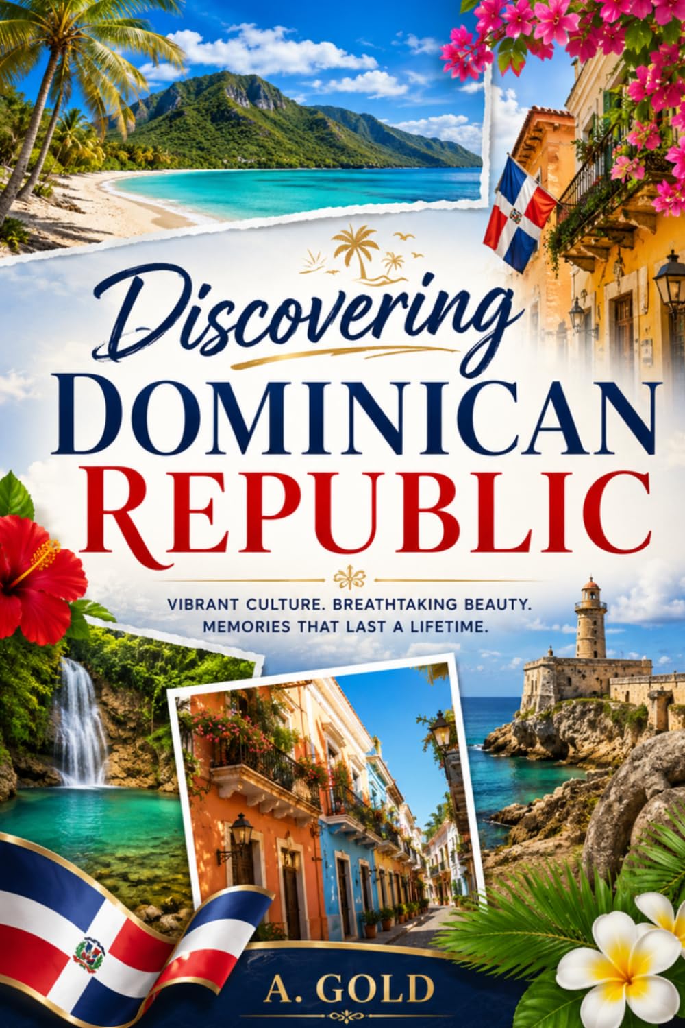 Discovering Dominican Republic: Guide for the Ultimate Traveler