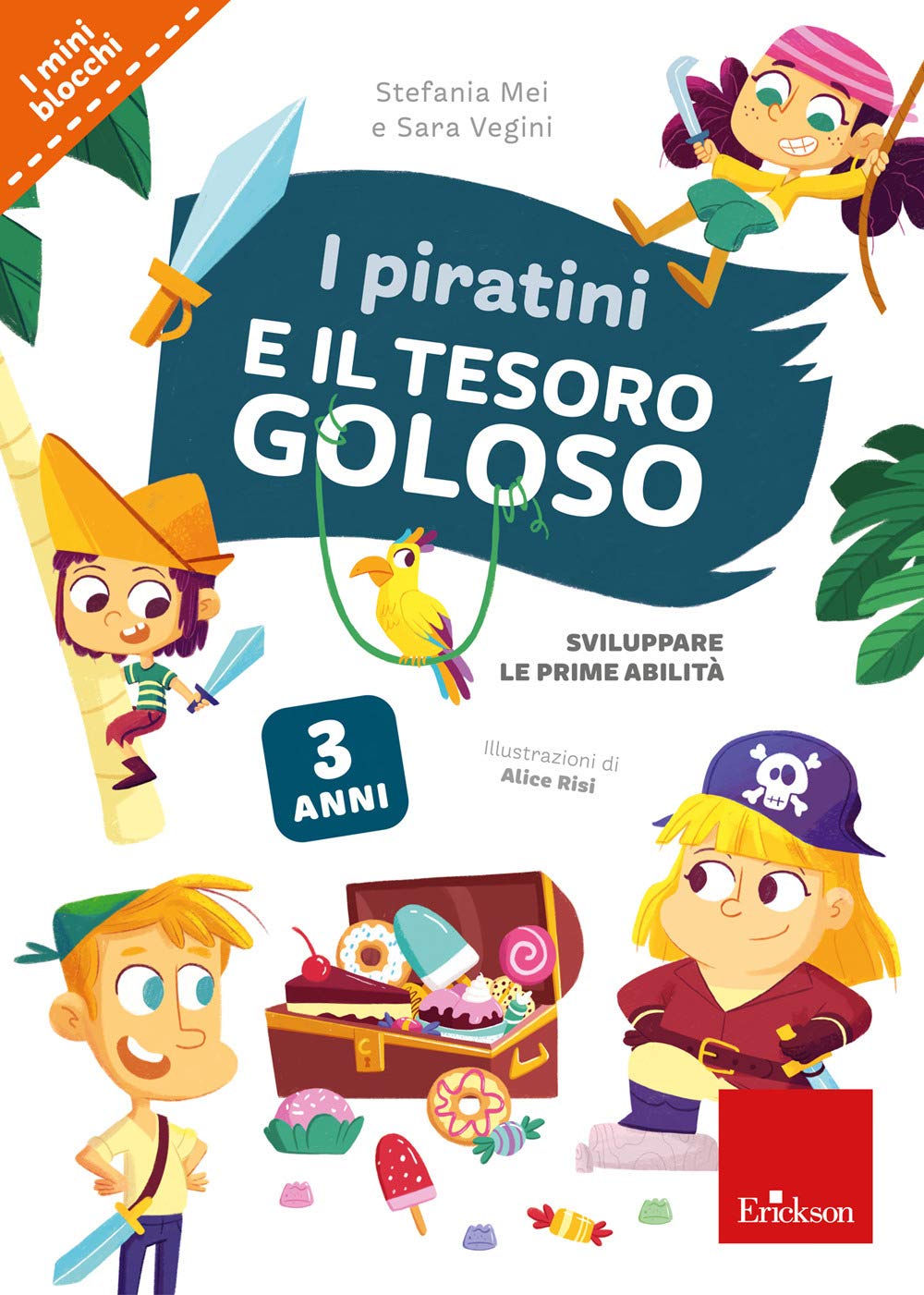 I Piratini E Il Tesoro Goloso. Sviluppare Le Prime Abilità - 4
