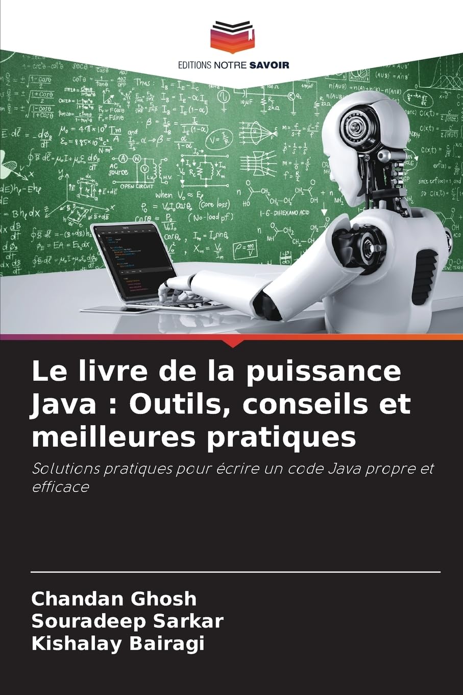 Le livre de la puissance Java: Outils, conseils et meilleures pratiques