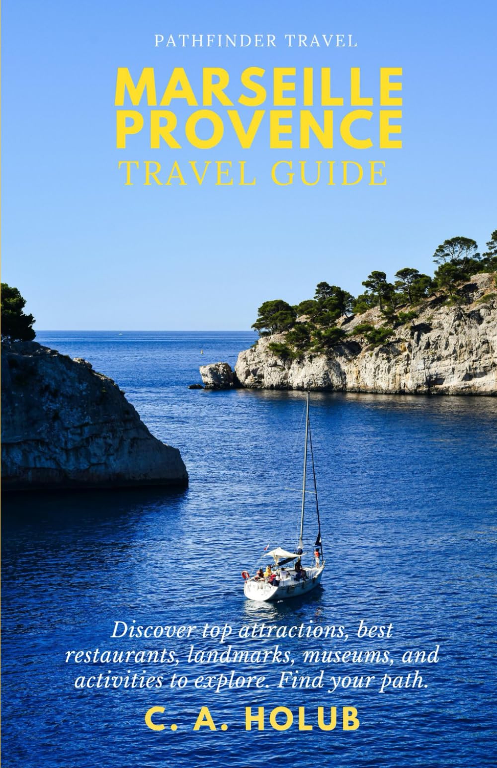 Marseille Provence Travel Guide: Discover top attractions, best restaurants, landmarks, museums, and activities to explore. Find your path.