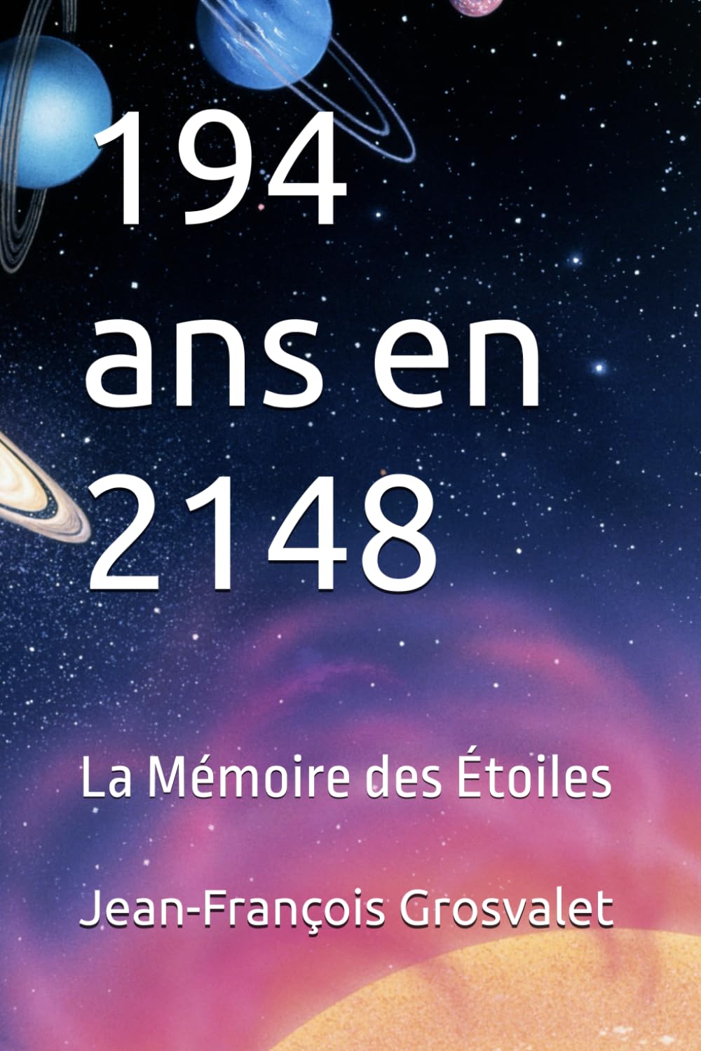 194 ans en 2148: La Mémoire des Étoiles