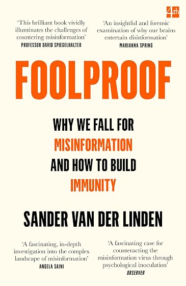 Foolproof: Why We Fall For Misinformation And How To Build Immunity
