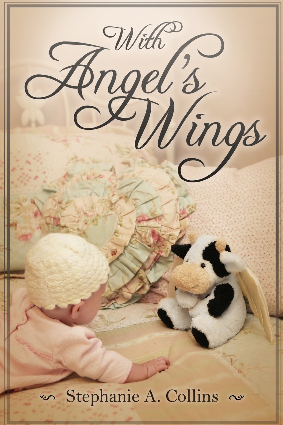 With Angel's Wings Paperback – April 6, 2016