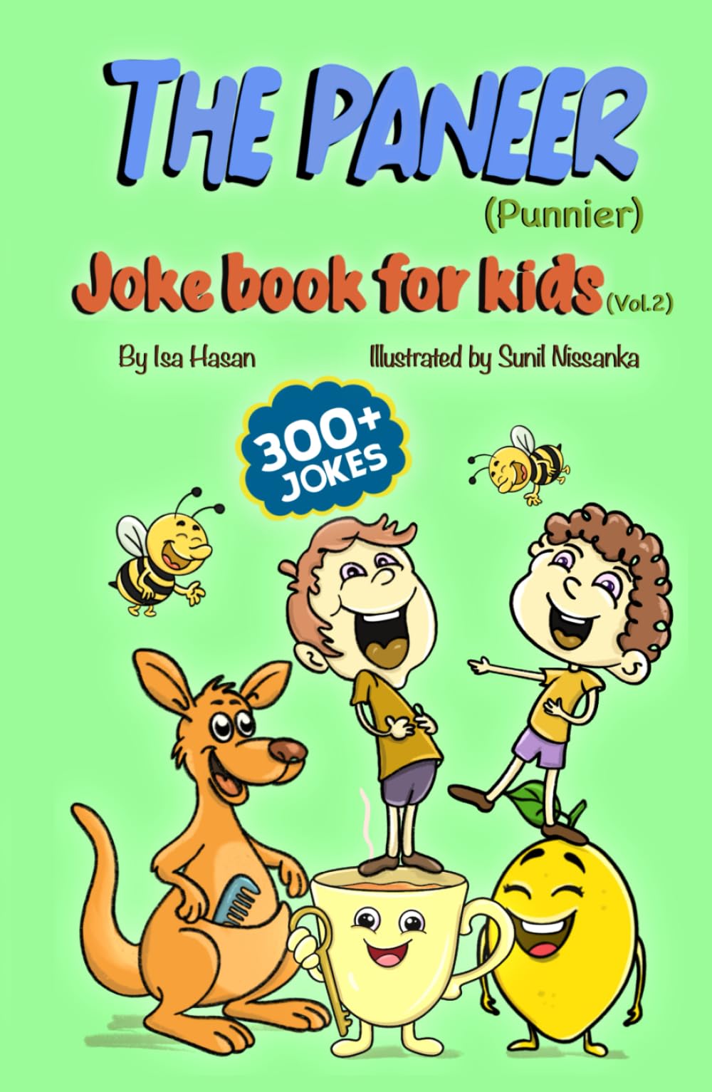 THE PANEER (Punnier) Joke Book for Kids Volume 2: 300+ silly jokes and puns in Hindi, Urdu, and English