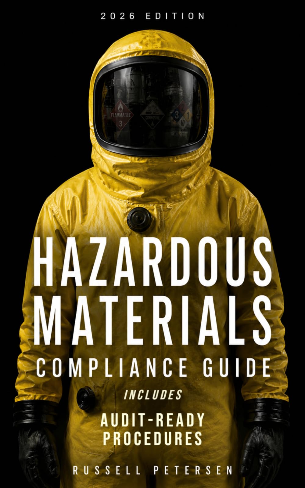 Hazardous Materials Compliance Guide: Audit-Ready Procedures