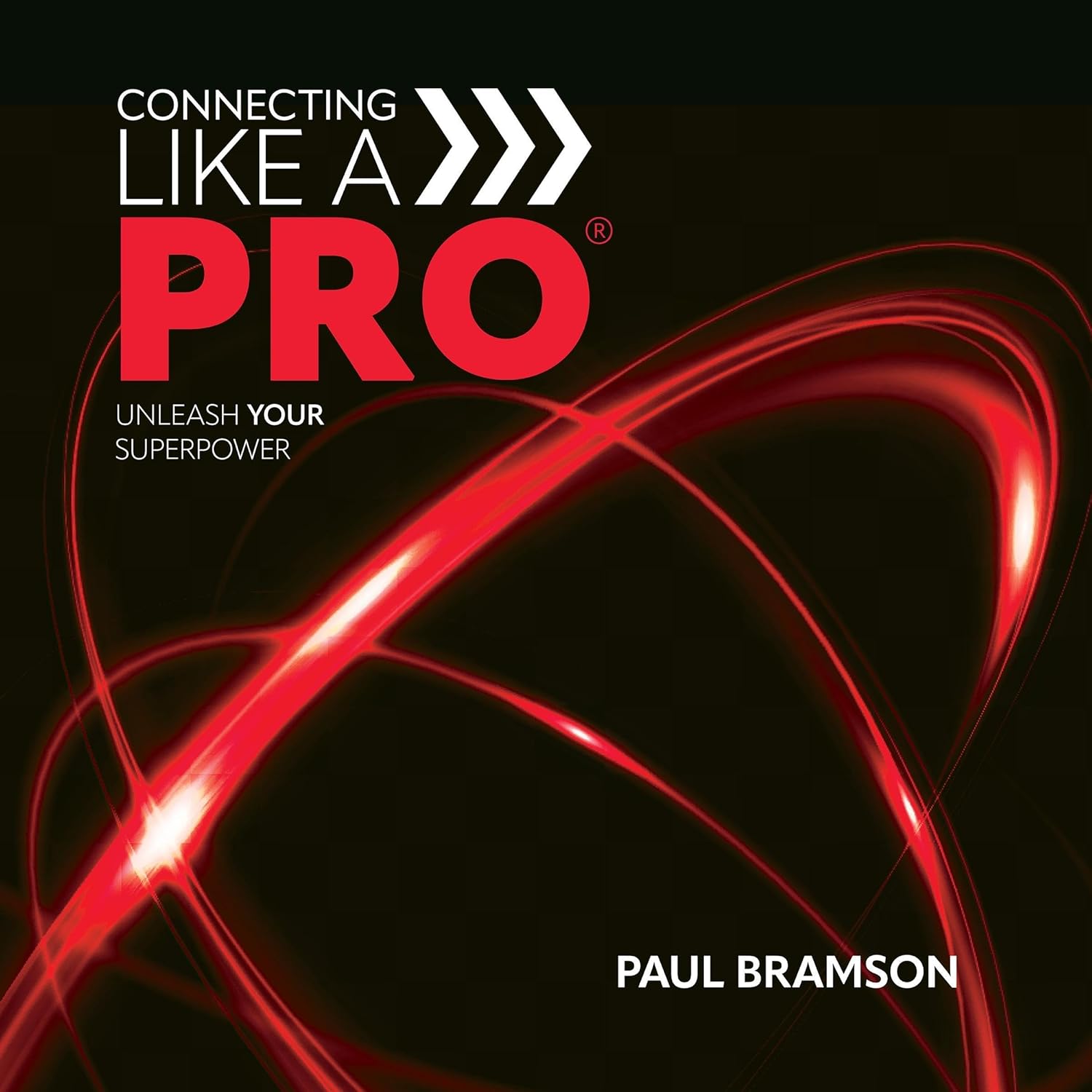 Connecting like a PRO®: Unleash Your Superpower    
	                
	            

                 
                        Audible Audiobook 
                  
                        – Unabridged
