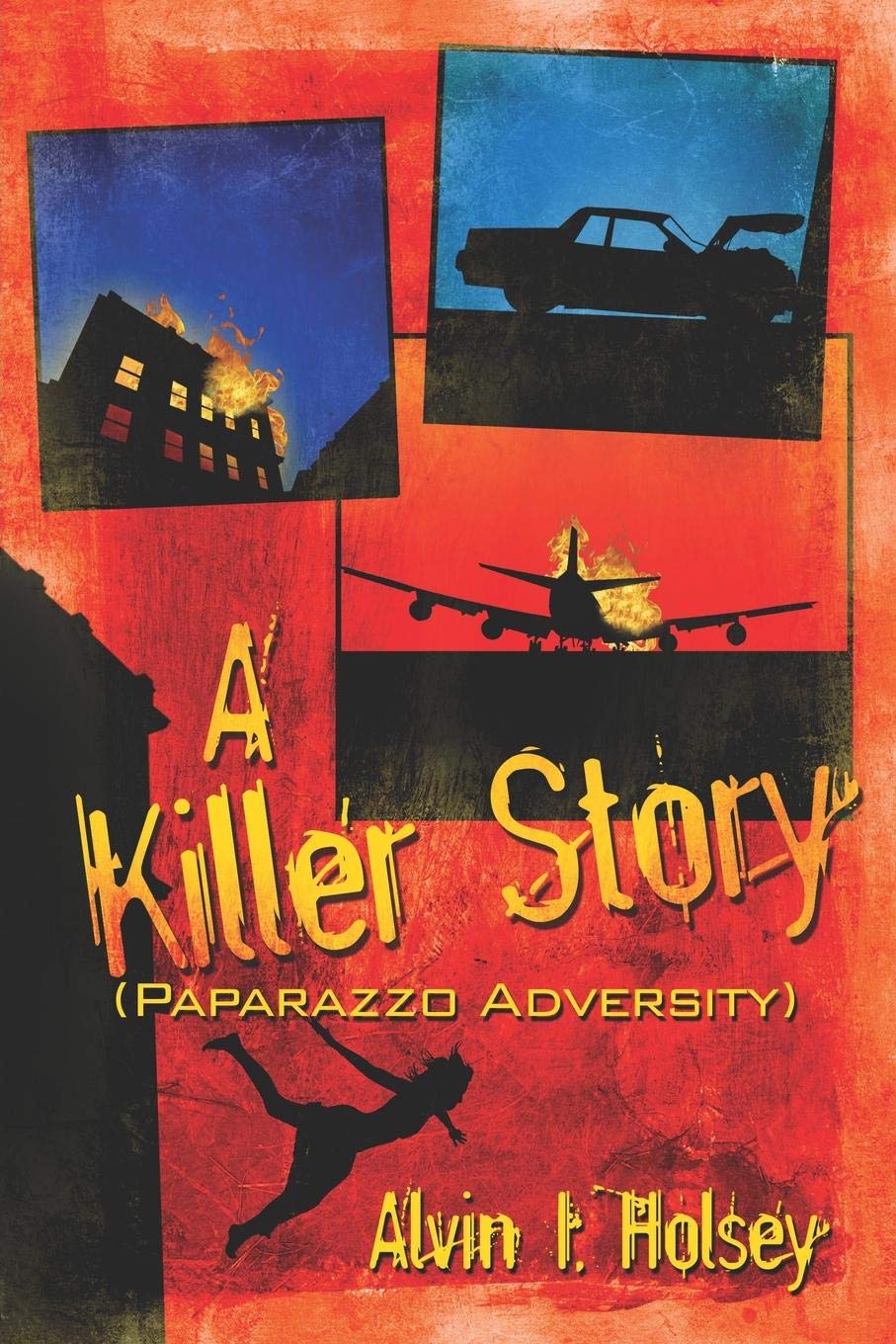 A Killer Story (Paparazzo Adversity)