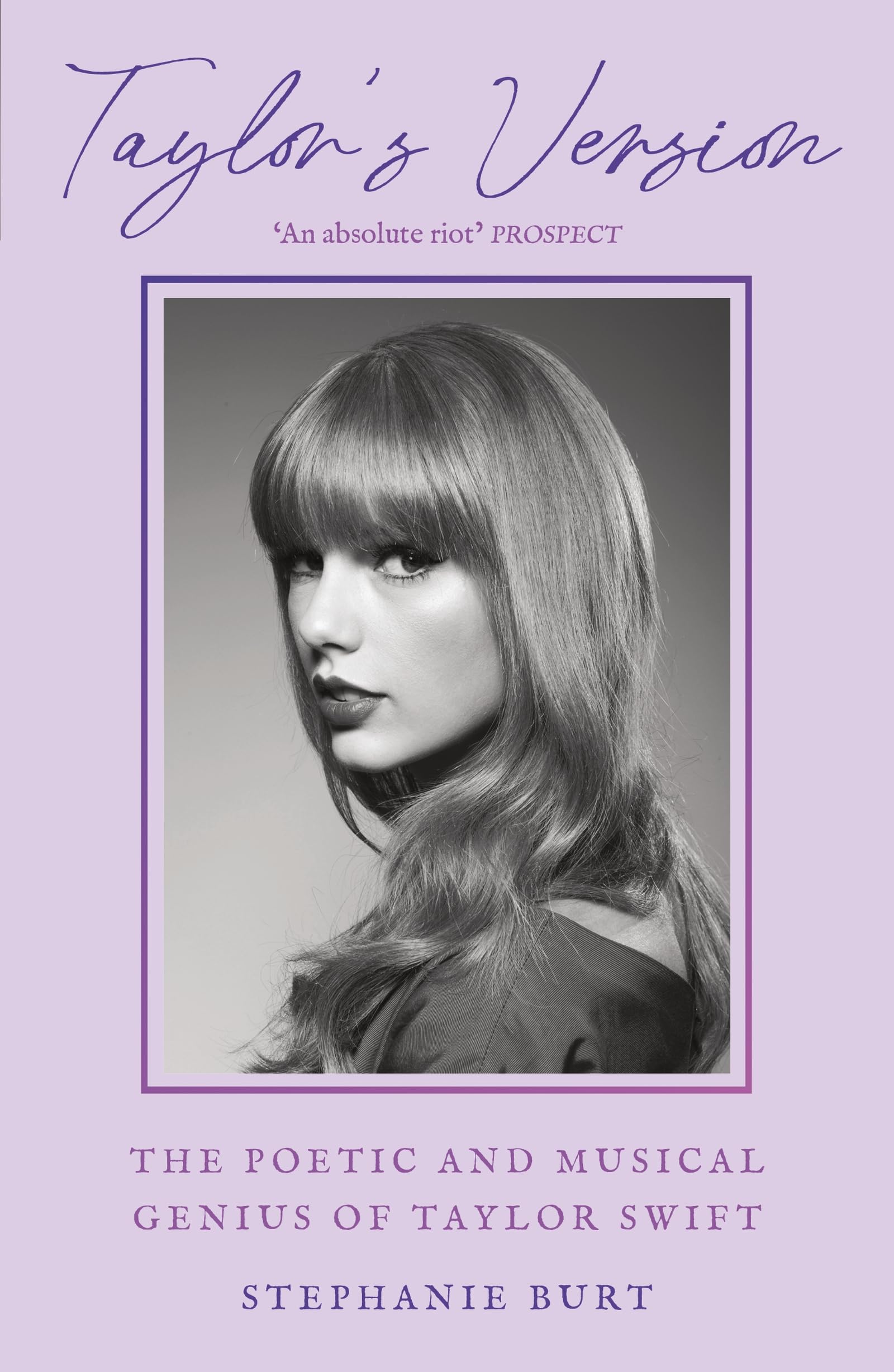 Taylor's Version: The Poetic and Musical Genius of Taylor Swift