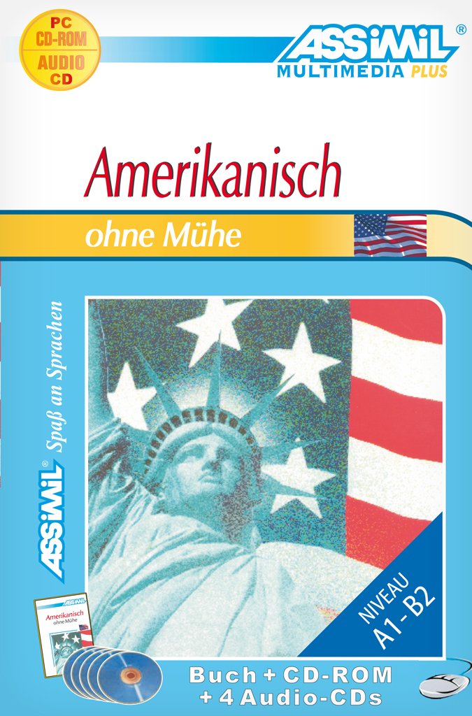 Amerikanisch ohne Mühe. Multimedia-PLUS. Lehrbuch + 4 Audio CDs + CD-ROM