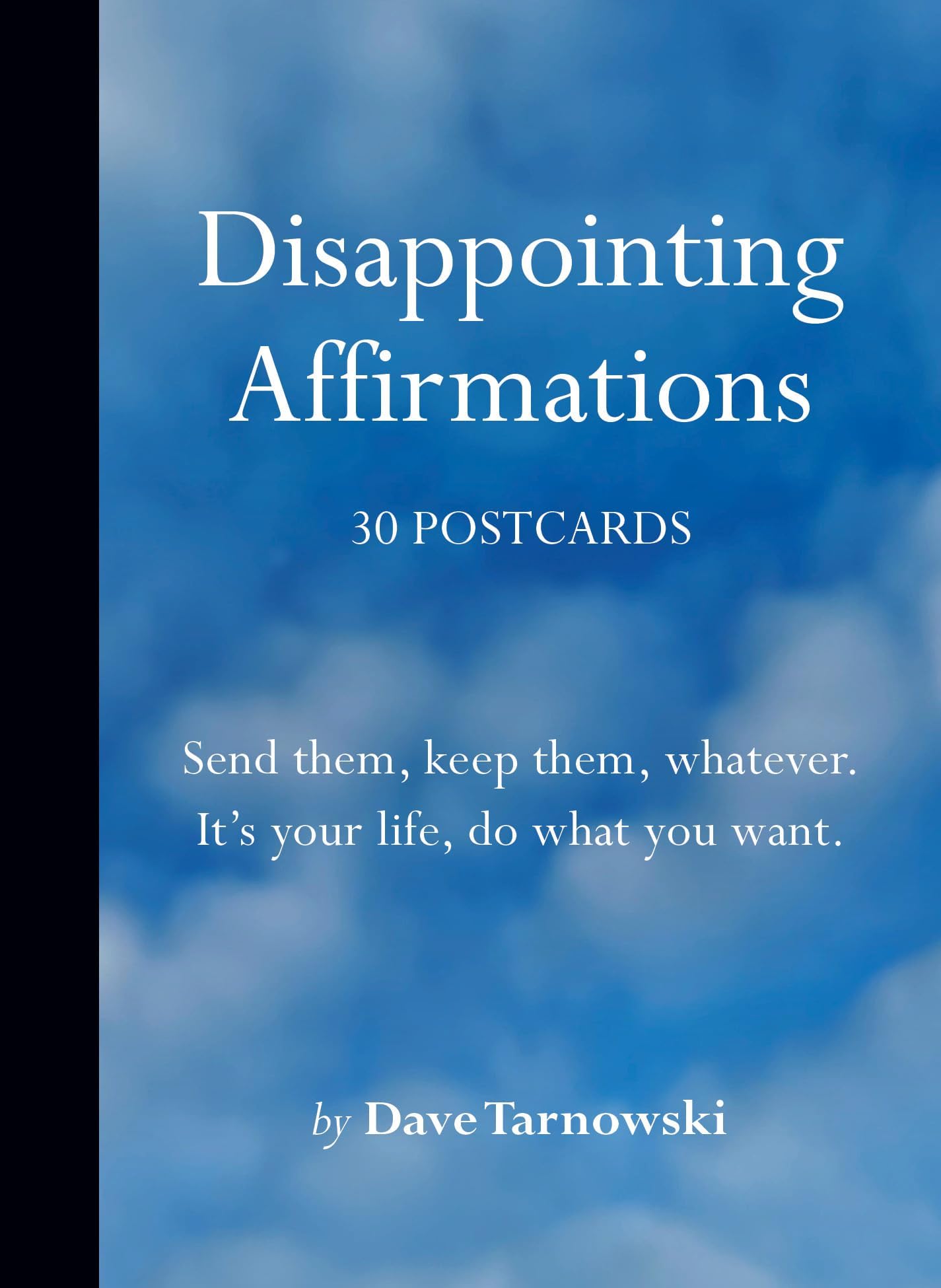 Chronicle Books Disappointing Affirmations: 30 Postcards