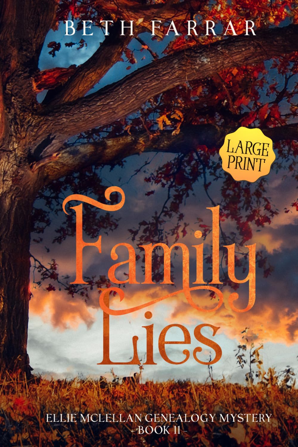 Family Lies: Ellie McLellan Genealogy Mystery Series