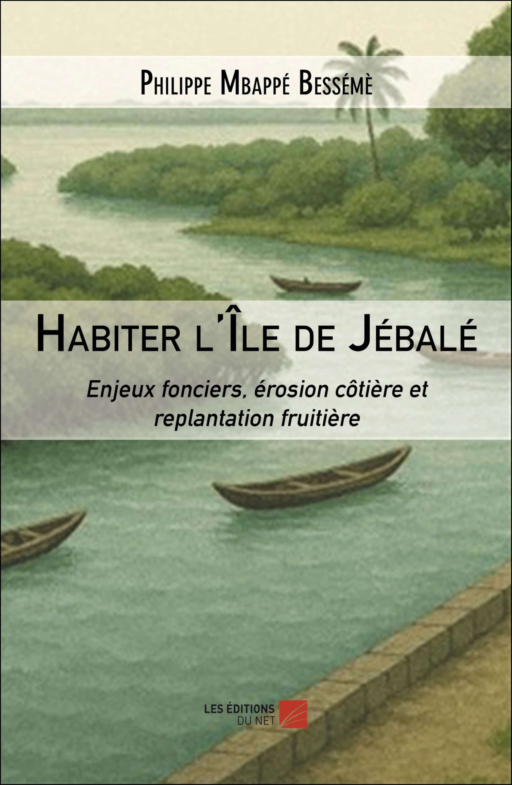Habiter l'Île de Jébalé: Enjeux fonciers, érosion côtière et replantation fruitière