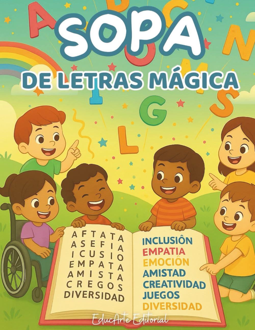 Sopa de Letras Mágica: Libro infantil de sopas de letras y actividades inclusivas para aprender emociones, valores y creatividad