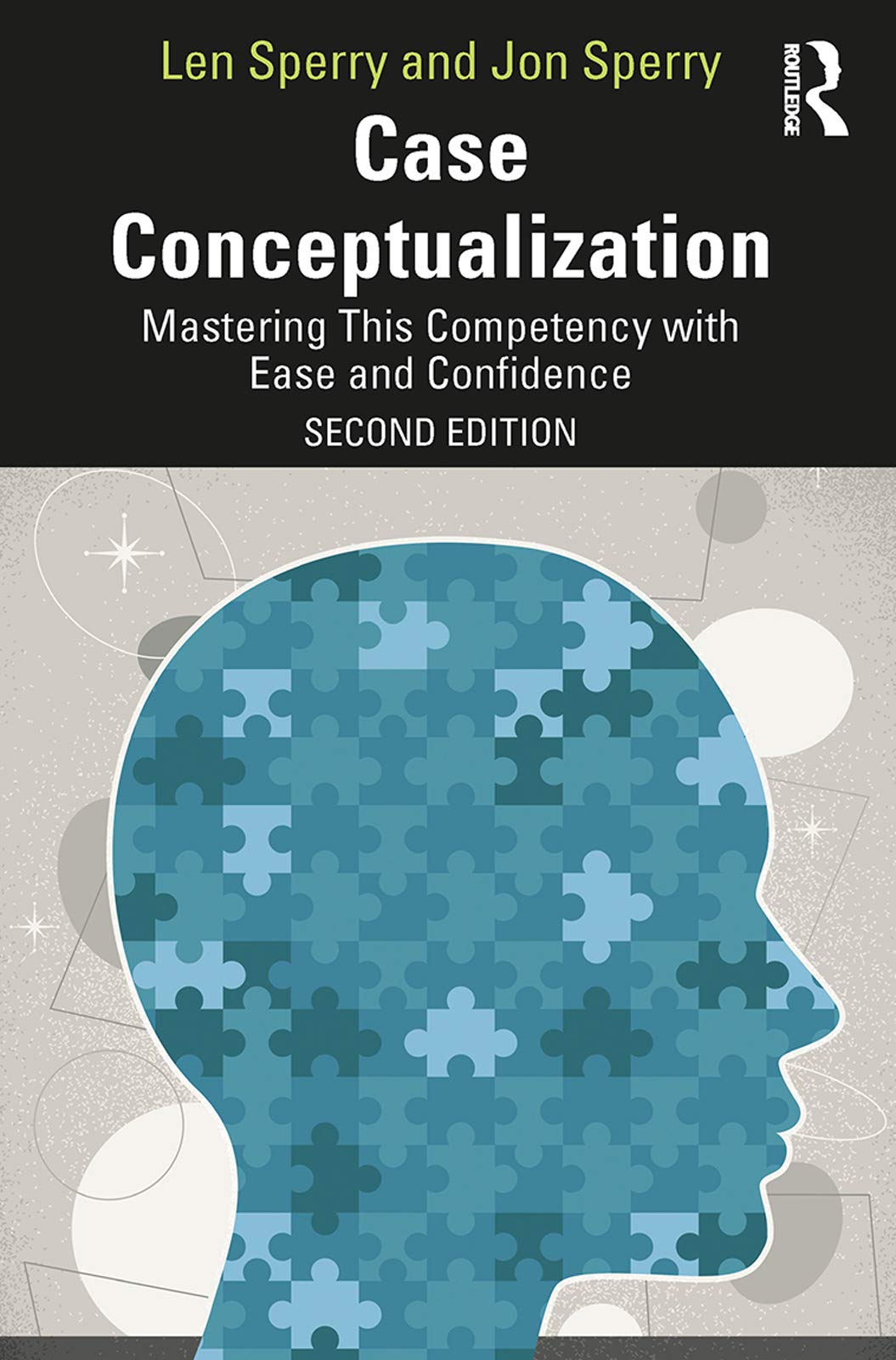 Case Conceptualization: Mastering This Competency with Ease and Confidence