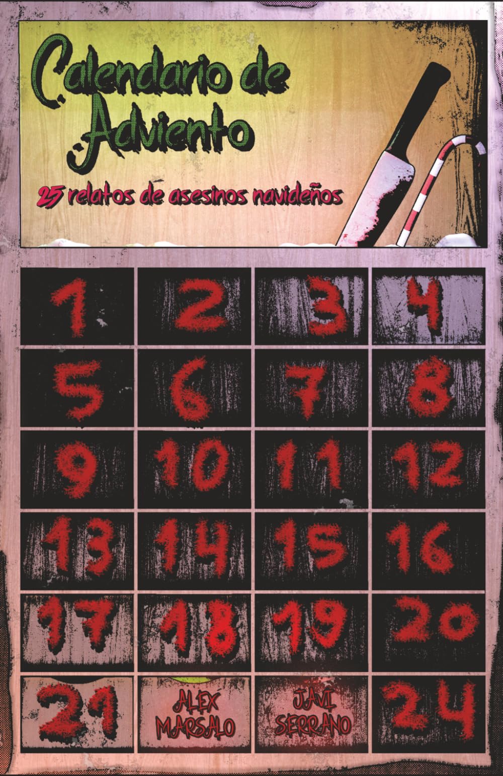 Calendario de Adviento: 25 relatos de asesinos navideños (BLOODBUSTER BOOKS)