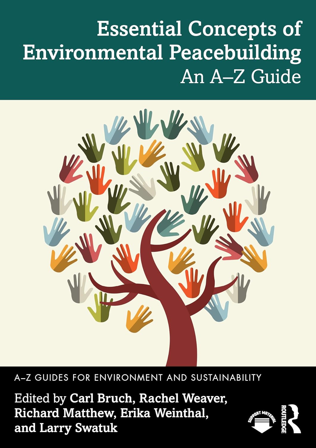 Essential Concepts of Environmental Peacebuilding: An A–Z Guide (A-Z Guides for Environment and Sustainability)