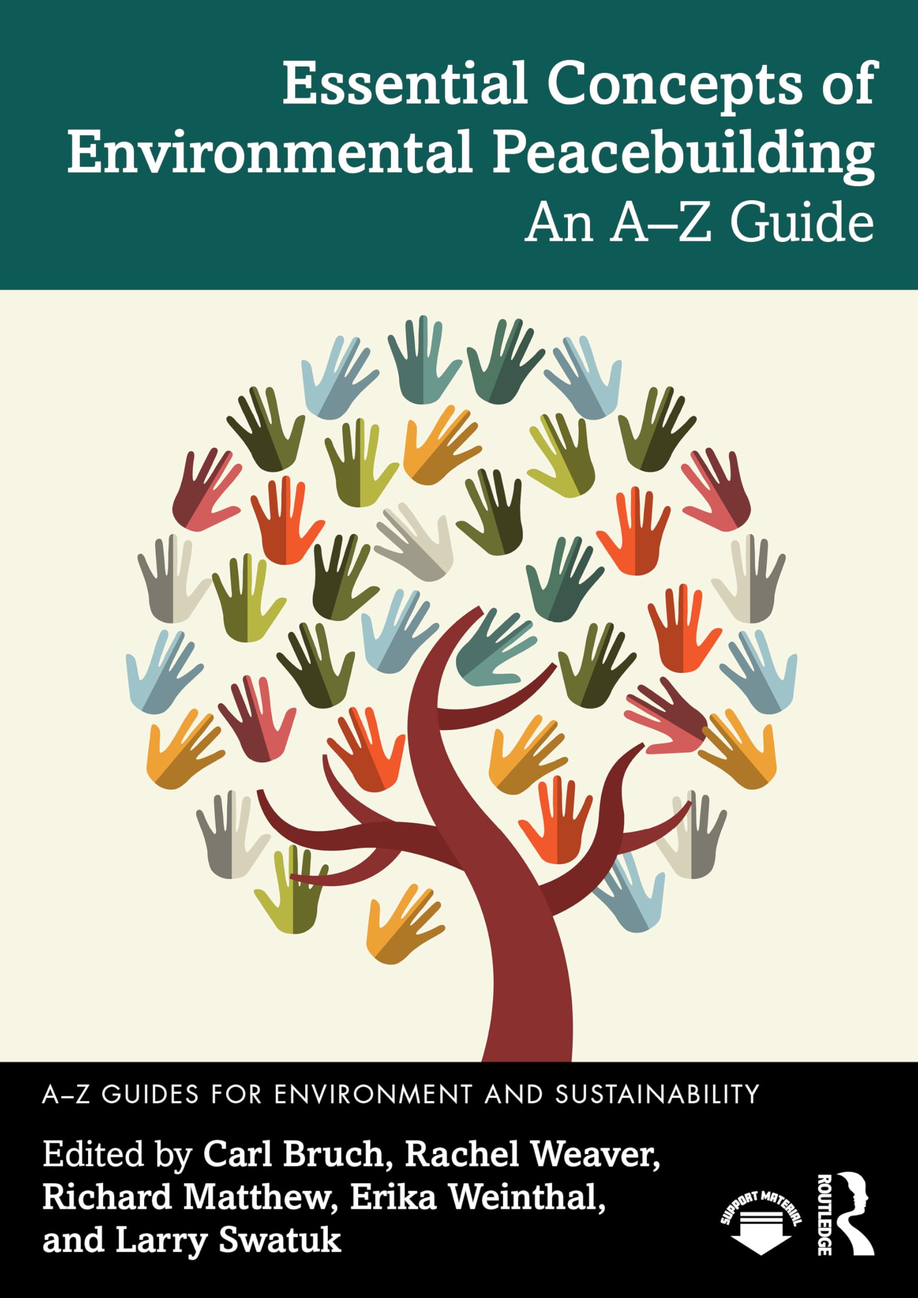 Essential Concepts of Environmental Peacebuilding: An A–Z Guide (A-Z Guides for Environment and Sustainability)