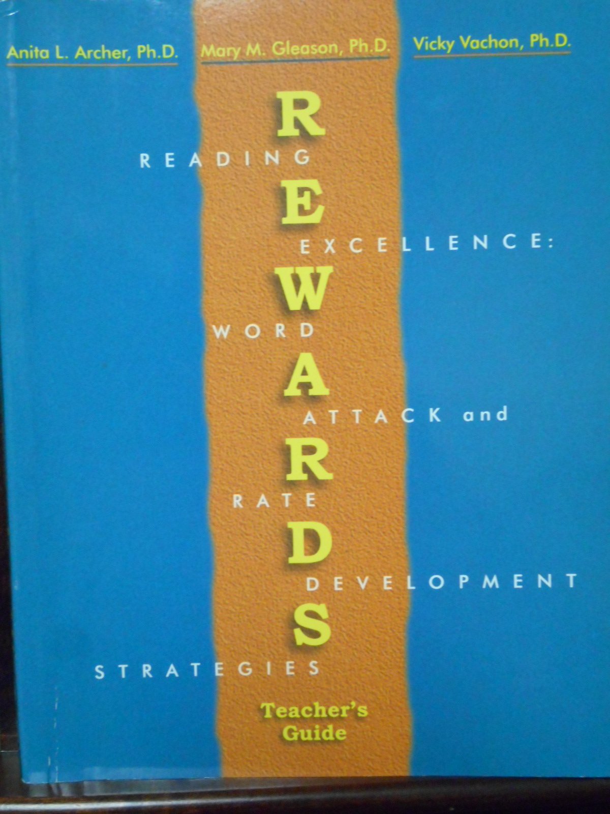 Rewards Teacher's Guide: Multisyllabic Word Reading Strategies (Reading Excellence: Word Attack and Rate Development Strategies)