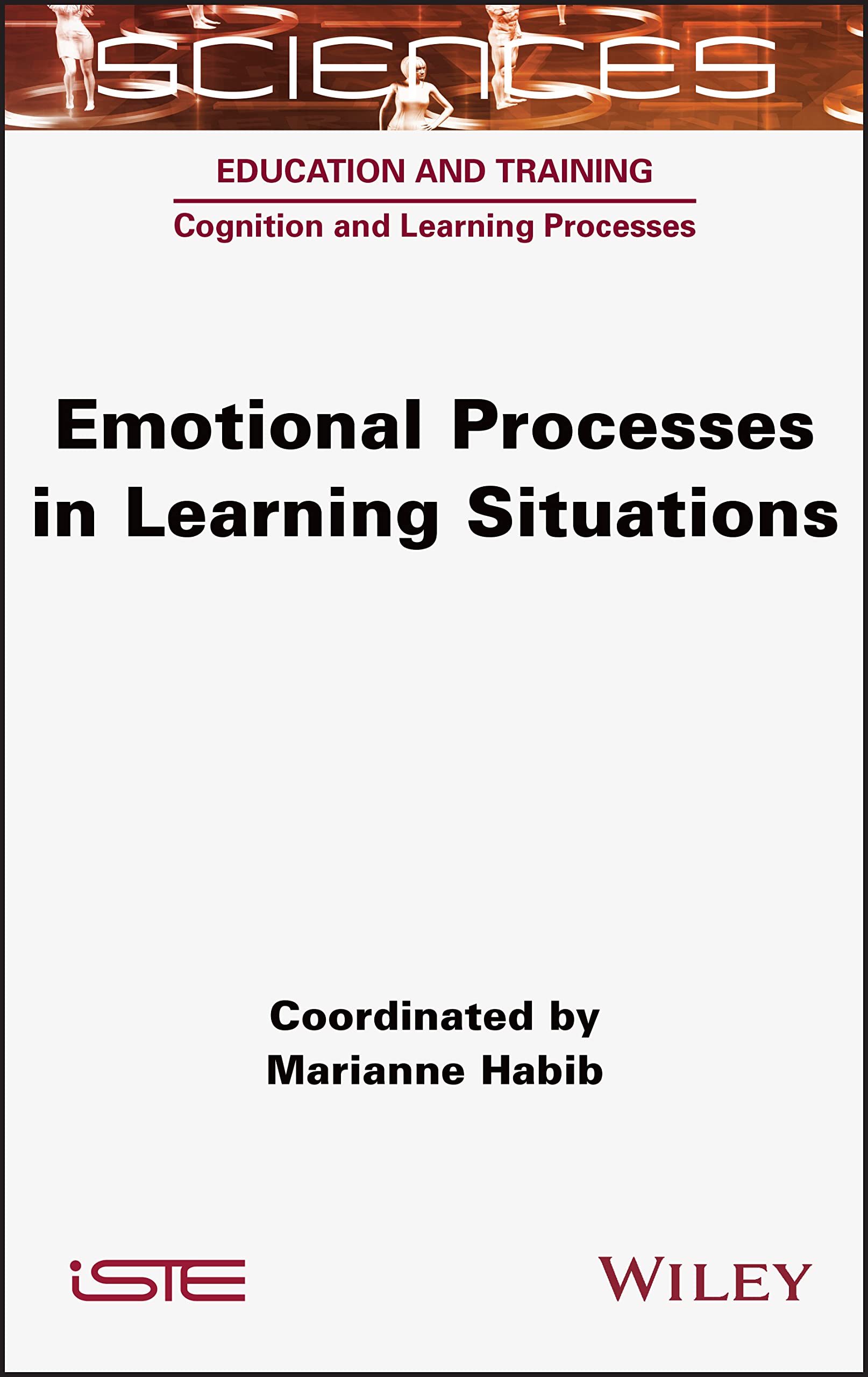 Buy Emotional Processes in Learning Situations (Sciences: Education and Training: Cognition and Learning Processes) — BookShops.in