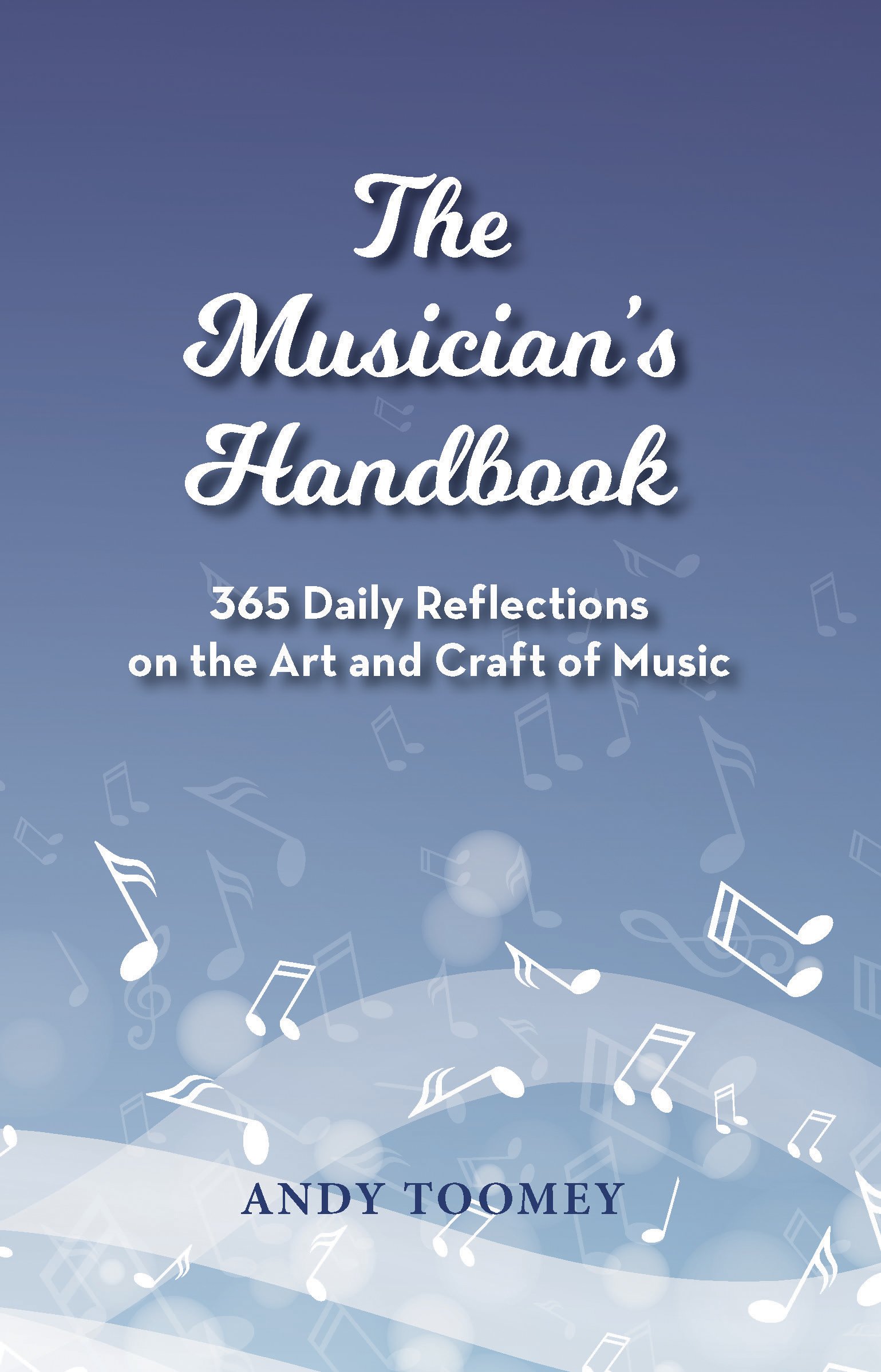 The Musician's Handbook : recueil de conseils musicaux et pédagogie pour artistes