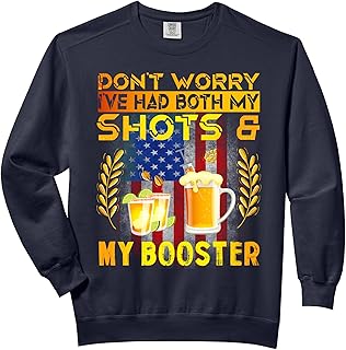Funny Vaccination I Got My Two Shots And A Booster Comfort Colors Adult Sweatshirt