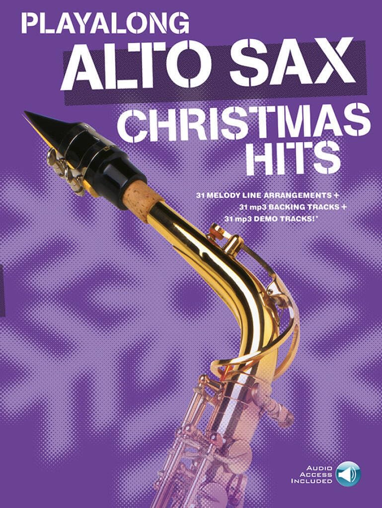 Playalong Alto Sax Christmas Hits Book and Audio Online Alto Saxophone Wise Publ