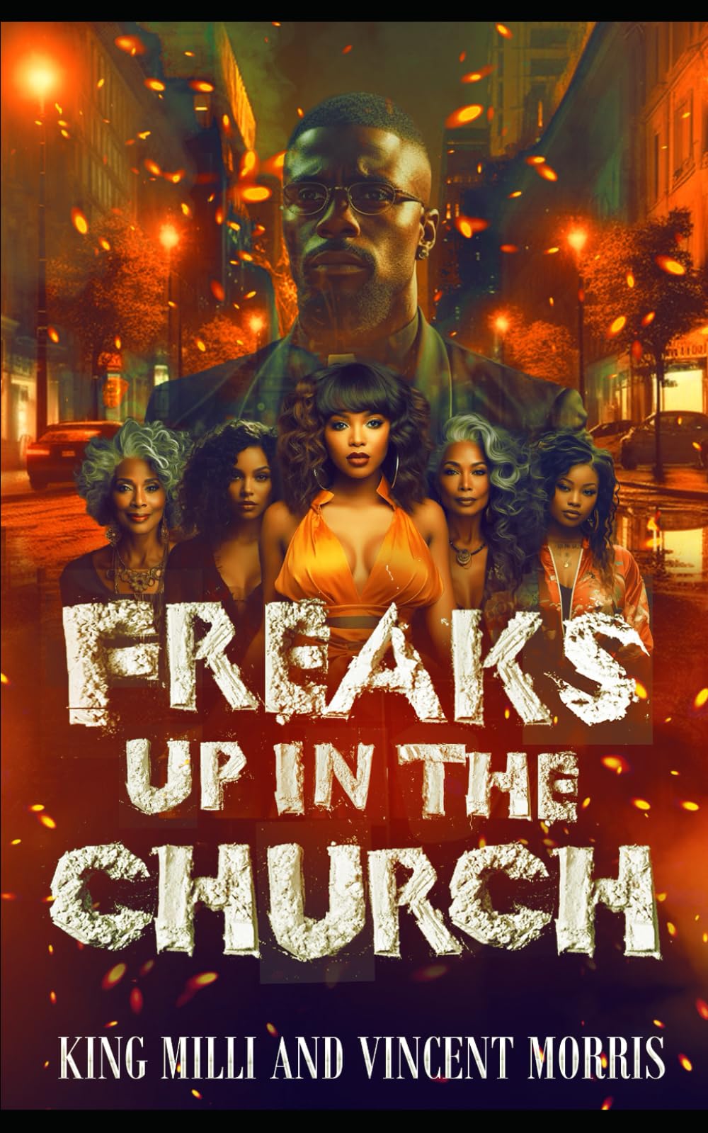 FREAKS UP IN THE CHURCH