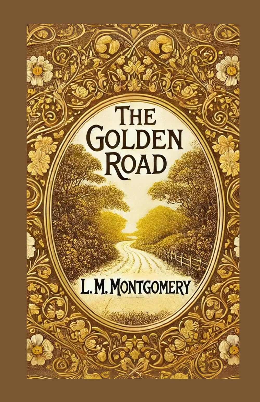 The Golden Road: A Heartwarming Tale of Friendship, Adventure, and Growing Up