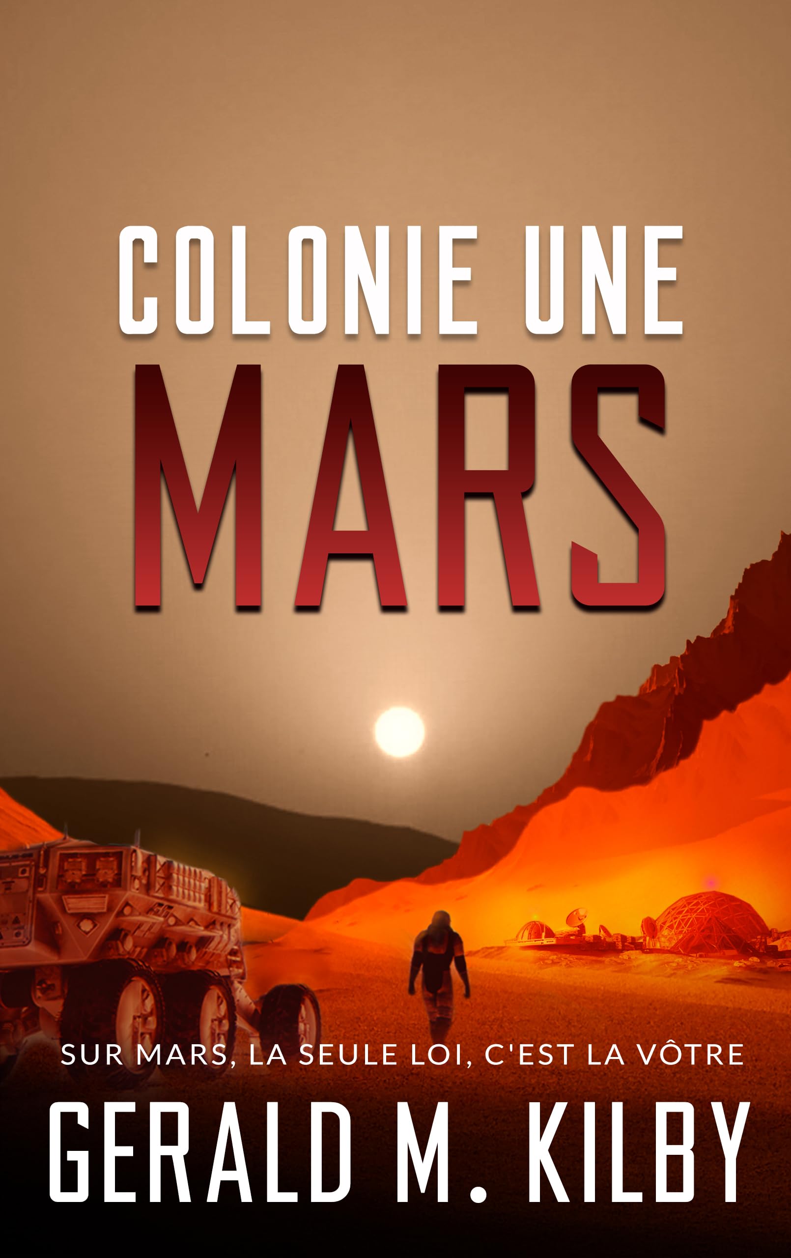 Colonie Une Mars (Colonie Mars t. 1)