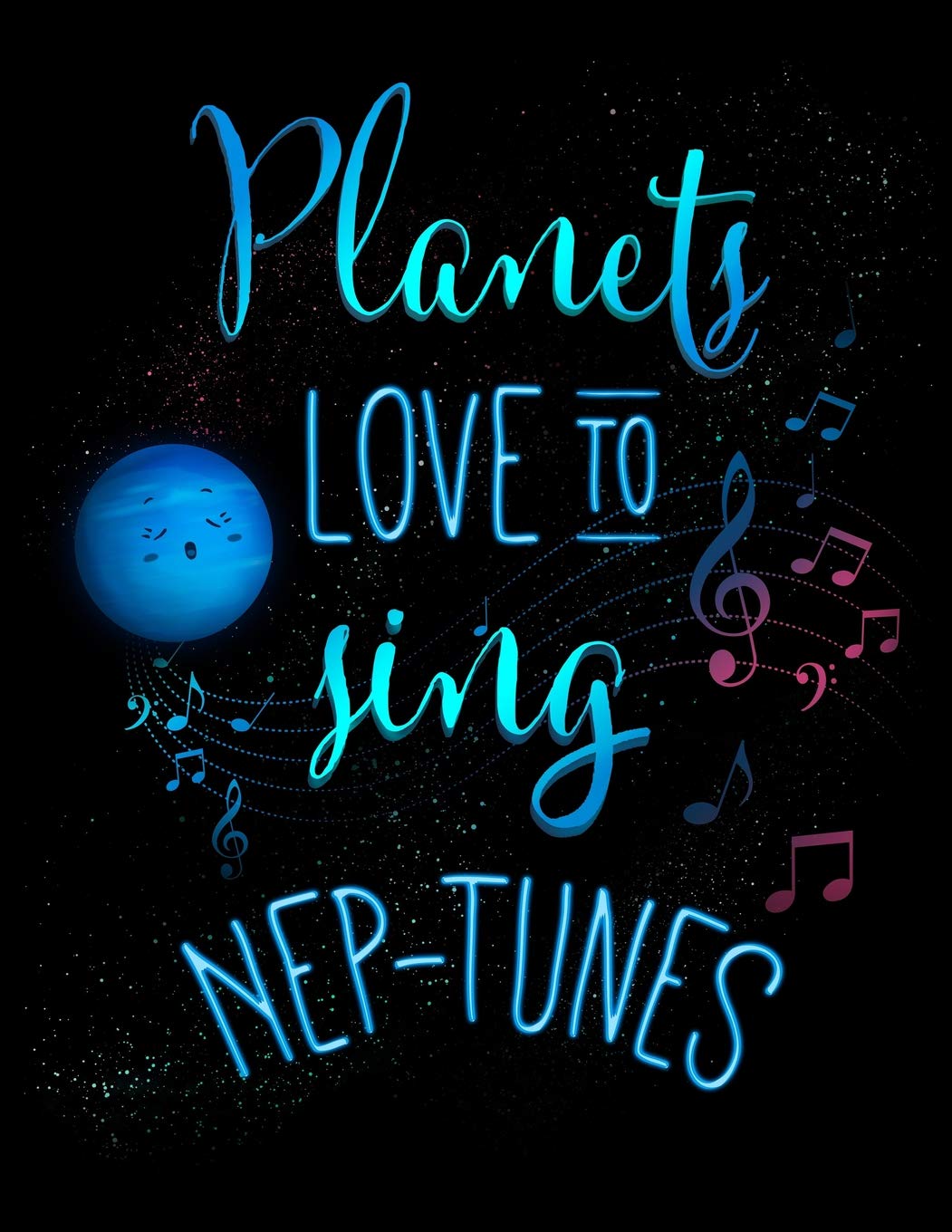Planets Love to Sing Nep-Tunes: Blank Lined Journal Notebook, 108 Pages, Soft Matte Cover, 8.5 X 11