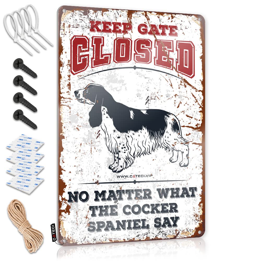 IBWNBBUSN Bar Sign Home Decor Keep Gate Closed No Matter What The Cocker Spaniel Say Tin Sign Beer Limit Sign Funny Room Signs(30X40CM)
