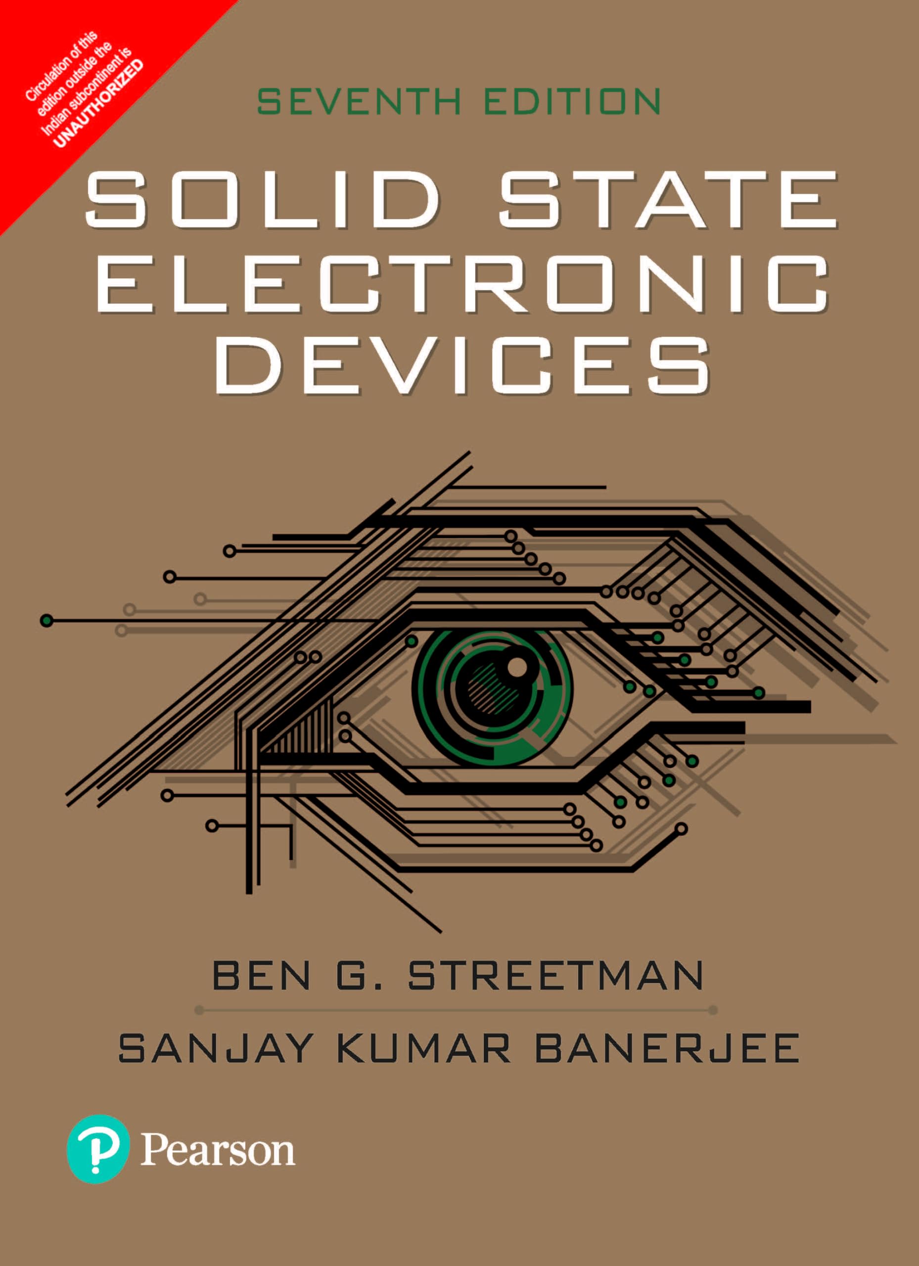 SOLID STATE ELECTRONIC DEVICES, 7TH EDN Paperback – 1 January 2015