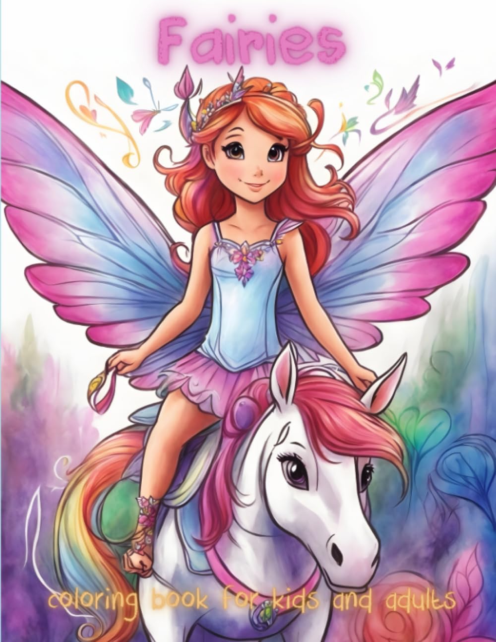Fairies Coloring Book: For Kids Ages 4-8, 8-12 And Adults (Crayon Lab Coloring Books)