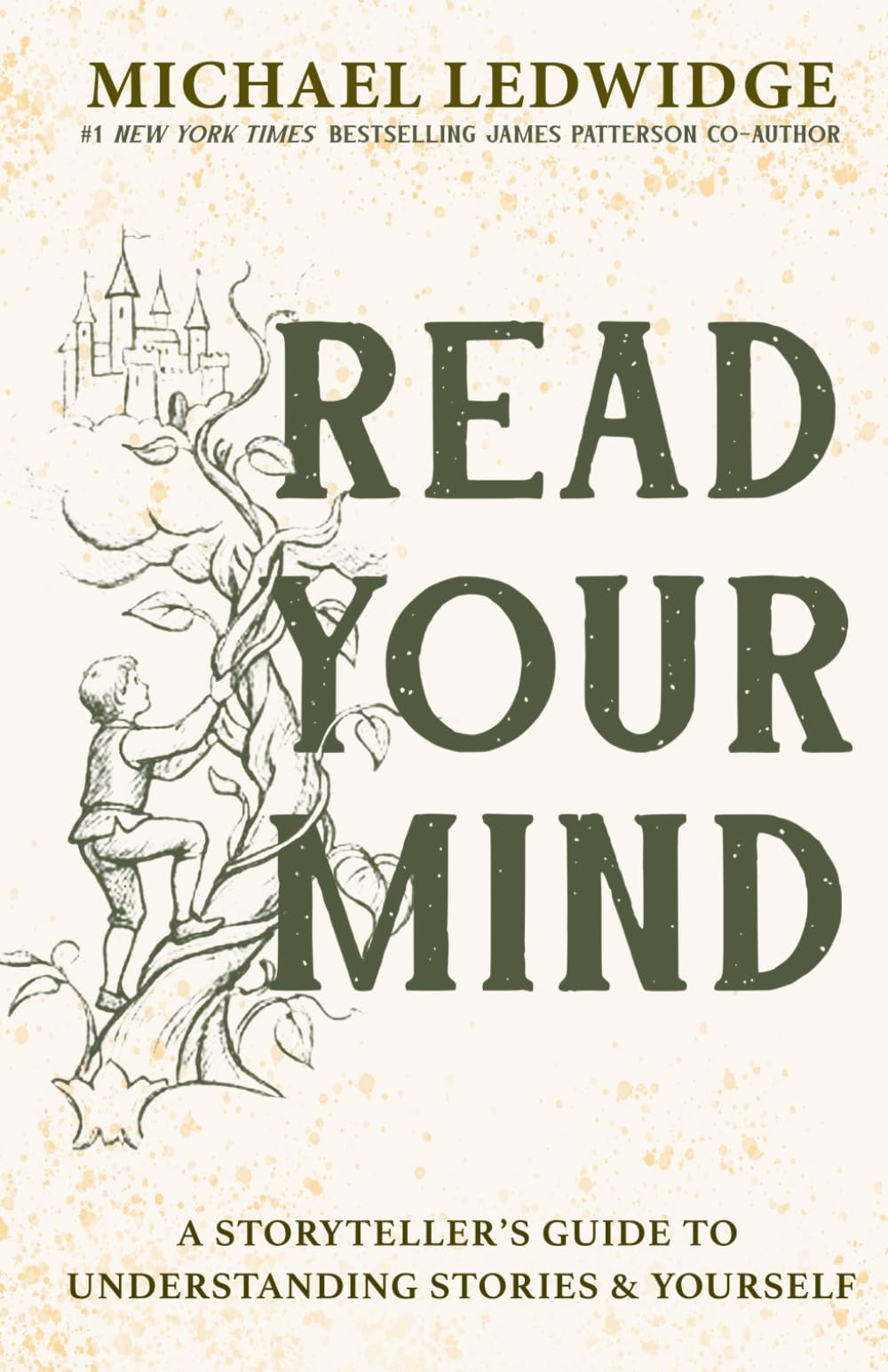Read Your Mind: A Storyteller's Guide to Understanding Stories and Yourself